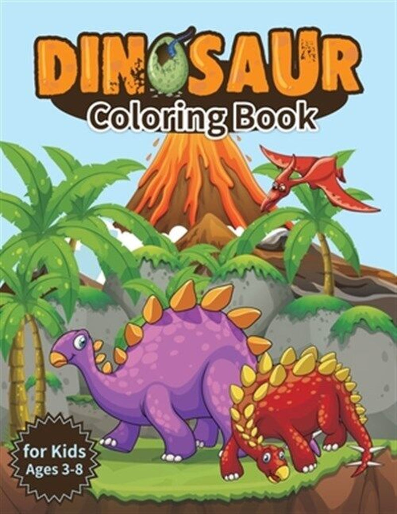 Dinosaur Coloring Book for Kids, Ages 3-8: Jumbo Kids Coloring Book with Dino...